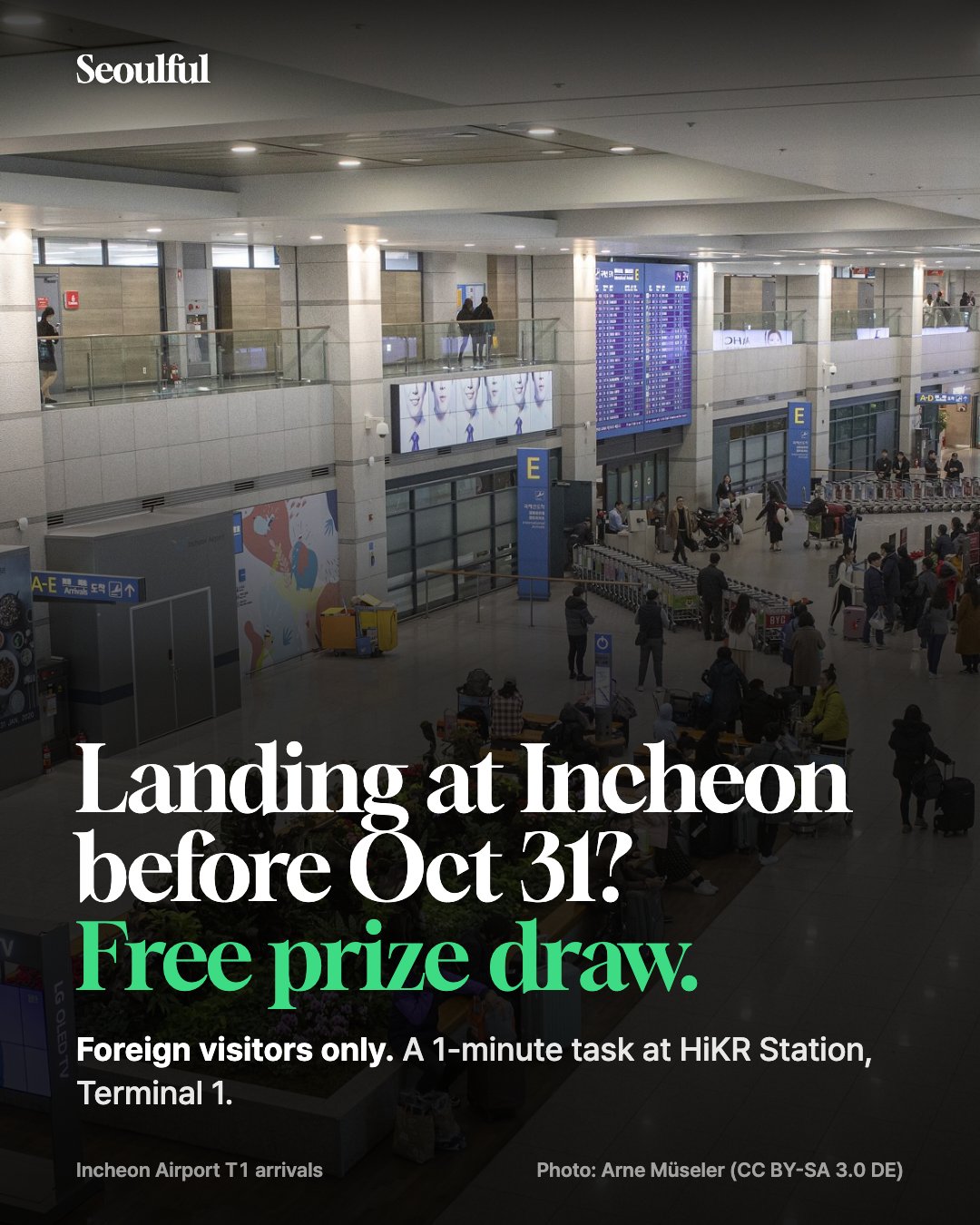 Incheon Airport free prize draw for foreign visitors. Until Oct 31, foreign visitors who leave a comment on the Visit Seoul website at HiKR Station (Incheon Airport Terminal 1) get a free draw coin for travel prizes like multi adapters. Where it is, hours, and the 4 steps.