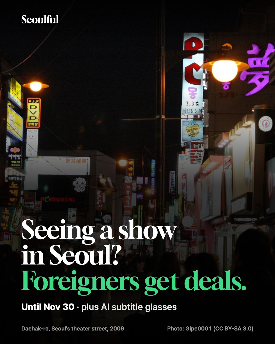 Korean show discounts for foreign tourists. Until Nov 30, Korea In Motion puts discounted Korean show tickets on travel booking apps for foreign visitors. Nonverbal shows like Nanta, Jump and Painters add hands-on extras, and musicals offer AI subtitle glasses in English, Japanese and Chinese. Try the glasses at pop-ups until Oct 29.